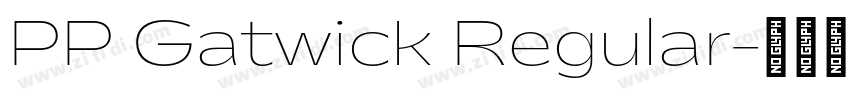 PP Gatwick Regular字体转换